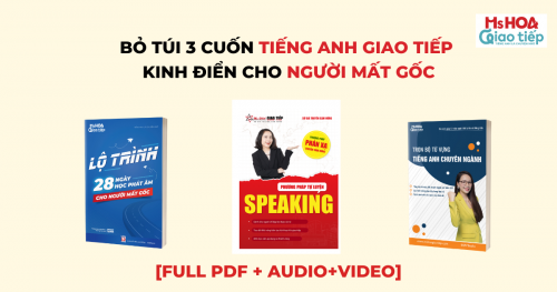 Bỏ túi 3 cuốn tiếng Anh giao tiếp kinh điển cho người mất gốc