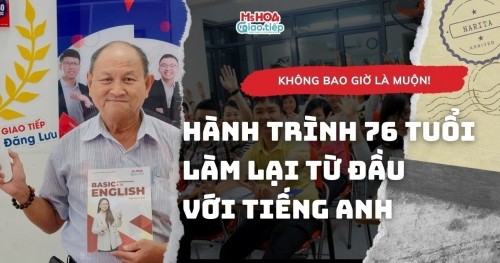 Học Tiếng Anh Tuổi 76: Chú Tuấn Anh Chứng Minh 