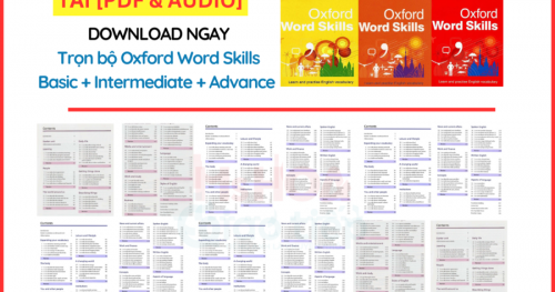 [TẶNG] Trọn bộ Oxford Word Skills Basic + Intermediate + Advance [Pdf + Audio]