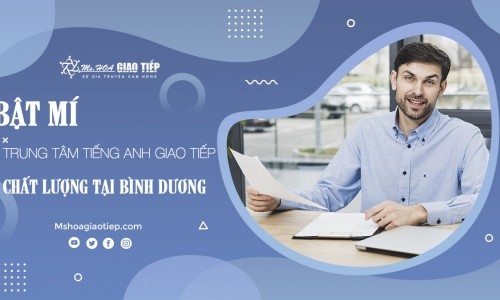 Bật mí Trung tâm tiếng Anh chất lượng tại Bình Dương