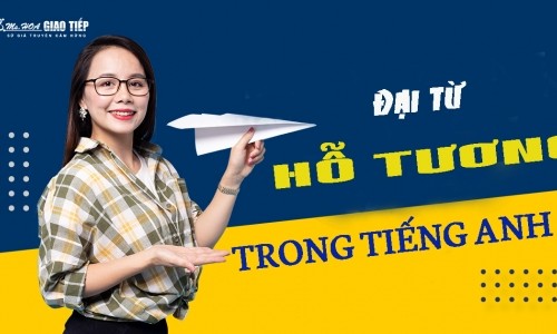 Đại từ hỗ tương trong tiếng Anh (reciprocal pronoun)