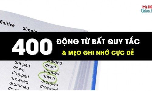 Bảng động từ bất quy tắc tiếng Anh [FULL + PDF]