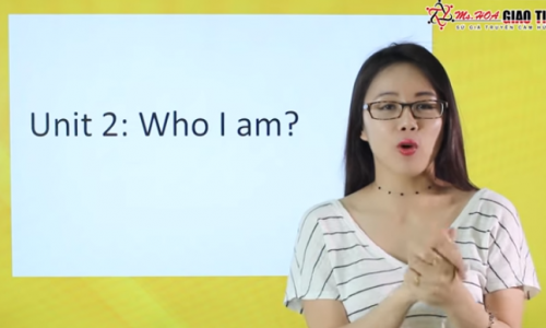 Unit 2: Who I am ? (Part 1)
