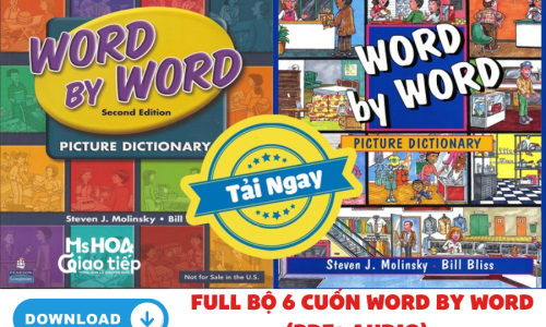 [NEW] TRỌN BỘ 6 CUỐN WORD BY WORD PICTURE DICTIONARY (FULL PDF + AUDIO)