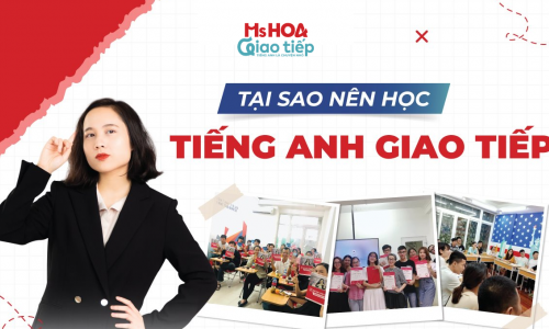 Vì sao nên học tiếng Anh giao tiếp thay vì IELTS hay TOEIC