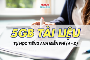 CHIA SẺ 5GB TÀI LIỆU TỰ HỌC TIẾNG ANH MIỄN PHÍ (A ĐẾN Z)