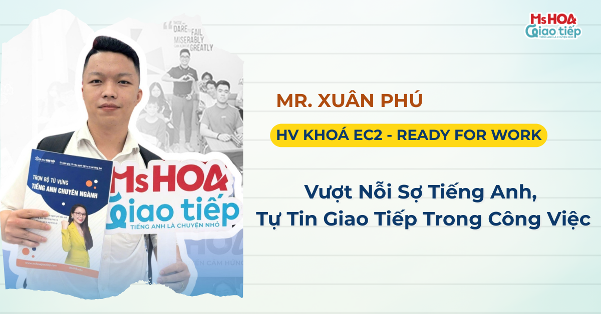 Review Khóa Học Giao Tiếp: Vượt Nỗi Sợ Tiếng Anh, Tự Tin Giao Tiếp Trong Công Việc